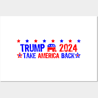 Trump 2024 take america back Posters and Art